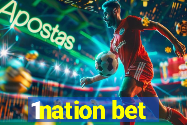 1nation bet